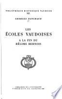 Télécharger le livre libro Les écoles Vaudoises à La Fin Du Régime Bernois